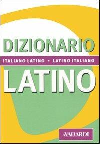 Dizionario latino. Italiano-latino, latino-italiano - Nedda Sacerdoti -  Libro - Vallardi A. - Dizionari tascabili | IBS