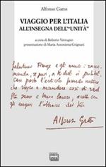 Viaggio per l'Italia all'insegna dell'«unità»