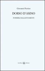 Dorso d'asino. Possibili rallentamenti