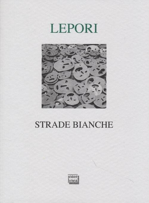 Strade bianche - Pierre Lepori - copertina
