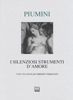 I silenziosi strumenti d'amore