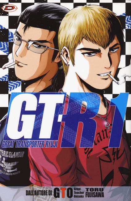 GT-R. Great Transporter Ryuji. Vol. 1 - Toru Fujisawa - copertina