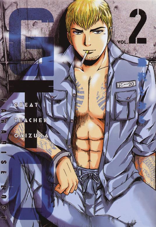 GTO. Paradise lost. Vol. 2 - Toru Fujisawa - copertina