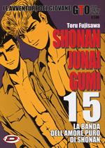 Shonan Junai Gumi. Vol. 15