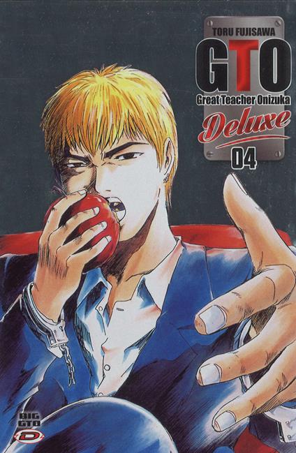 Big GTO. Deluxe. Vol. 4 - Toru Fujisawa - copertina