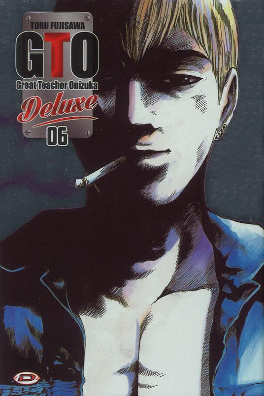 Big GTO. Deluxe. Vol. 6 - Toru Fujisawa - copertina