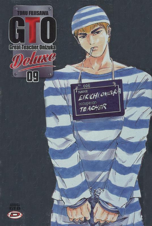 Big GTO. Deluxe. Vol. 9 - Toru Fujisawa - copertina