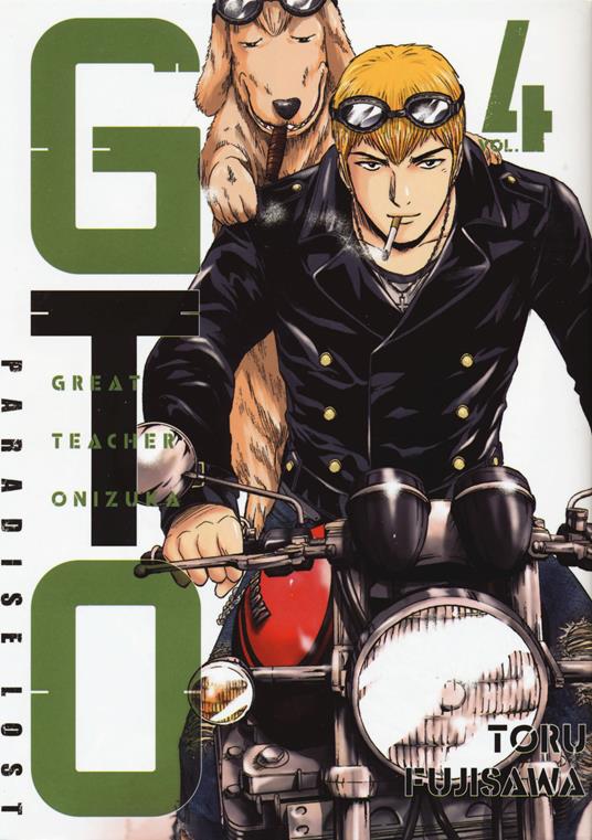 GTO. Paradise lost. Vol. 4 - Toru Fujisawa - copertina