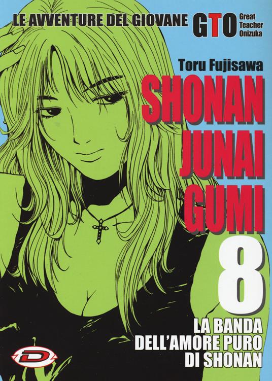 Shonan Junai Gumi. Vol. 8 - Toru Fujisawa - copertina