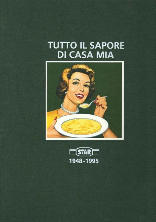 Tutto il sapore di casa mia. Star (1948-1996) - 2