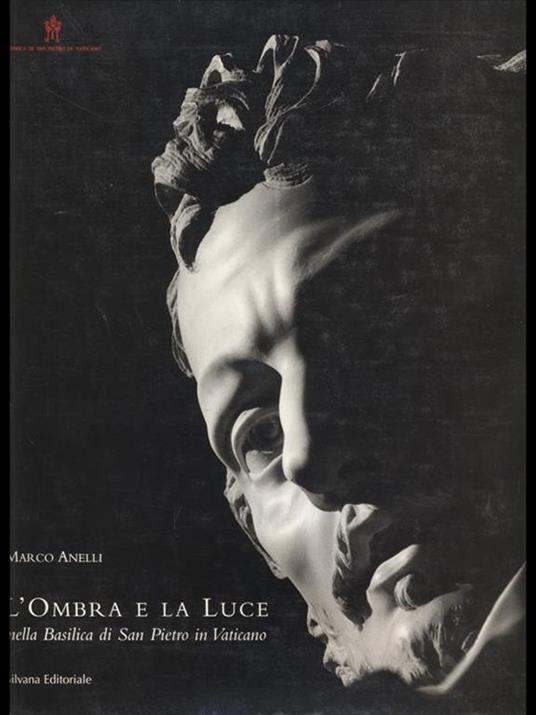 L' ombra e la luce nella Basilica di San Pietro in Vaticano - Marco Anelli - copertina