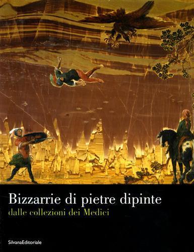 Bizzarie. Pietre dipinte dalla collezione dei Medici - 3