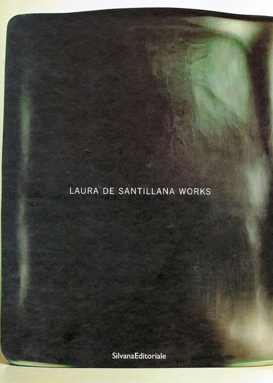 Laura De Santillana works. Catalogo della mostra (Venezia-New York). Ediz. italiana e inglese - copertina