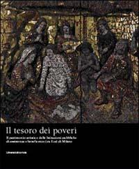 Il tesoro dei poveri. Il patrimonio artistico delle istituzioni pubbliche di assistenza e beneficenza (ex Eca) di Milano - copertina