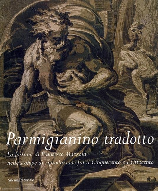 Parmigianino tradotto - Grazia M. De Rubeis - copertina