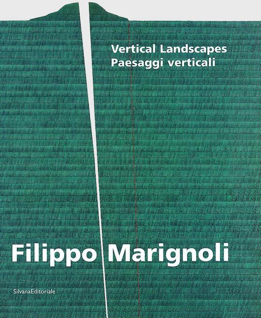 Filippo Marignoli. Paesaggi verticali - Enrico Mascelloni - copertina