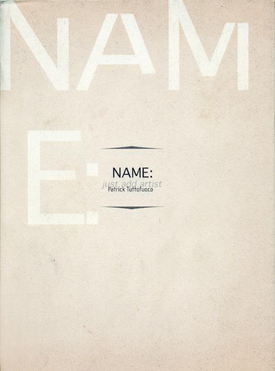 Name. Just add artist. Ediz. italiana - Chiara Parisi - copertina