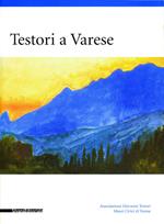 Testori a Varese. Da Cerano a Guttuso. Catalogo della mostra (Varese, 5 ottobre-9 novembre 2003)