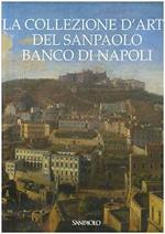 La collezione d'arte del Sanpaolo Banco di Napoli