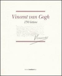 Vincent van Gogh. 150 lettere - copertina