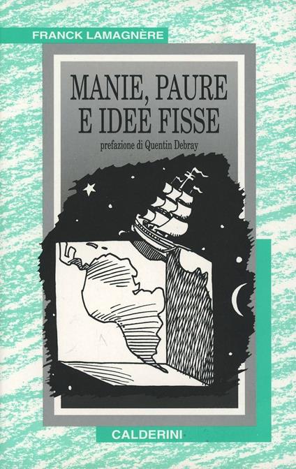 Manie, paure e idee fisse - Franck Lamagnère - copertina