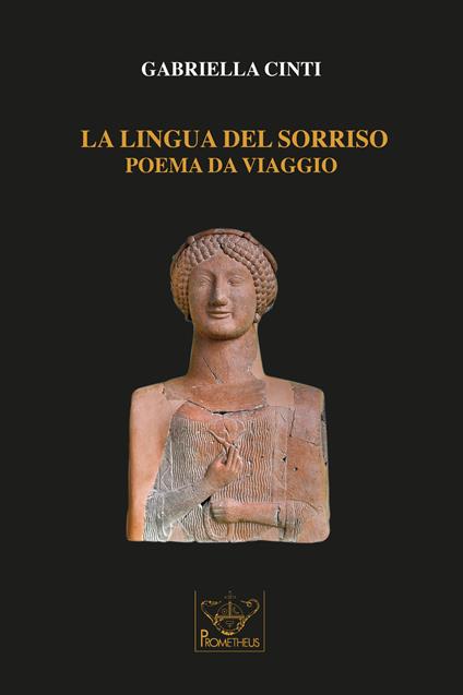 La lingua del sorriso. Poema da viaggio - Gabriella Cinti - copertina