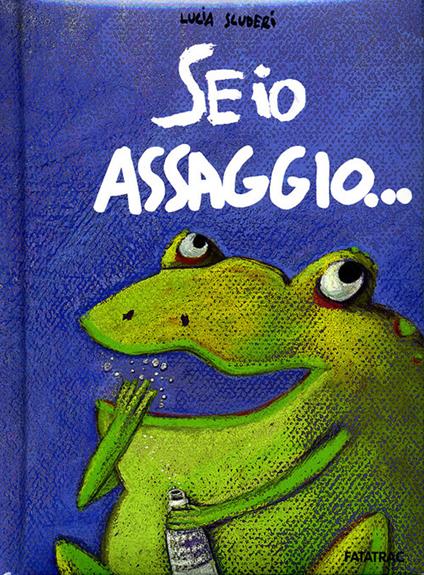 Se io assaggio... - Lucia Scuderi - copertina