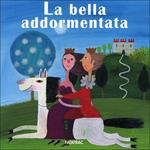 La bella addormentata. Ediz. illustrata