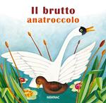 Il brutto anatroccolo. Ediz. a colori