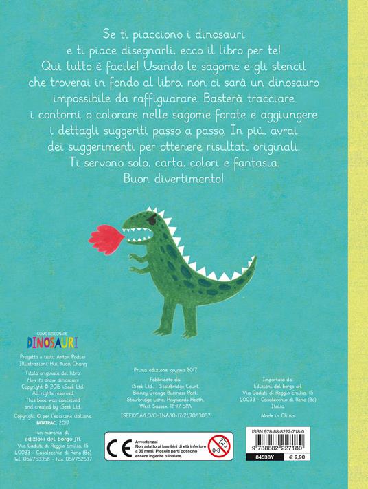 Come disegnare dinosauri. Con più di 58 sagome per disegnare in modo facile e divertente! Ediz. a colori - Anton Poitier,Hui Yuan Chang - 2