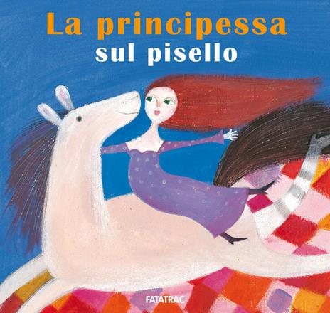 La principessa sul pisello. Nuova ediz. - Nicoletta Codignola - copertina