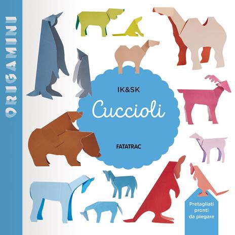 Cuccioli. Origamini. Ediz. a colori - Inkyeong Kim,Sunkyung Kim - copertina