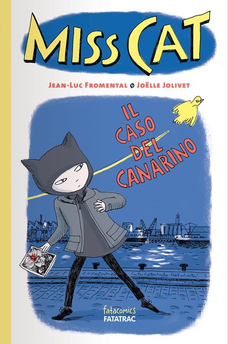 Il caso del canarino. Miss Cat - Jean-Luc Fromental - copertina