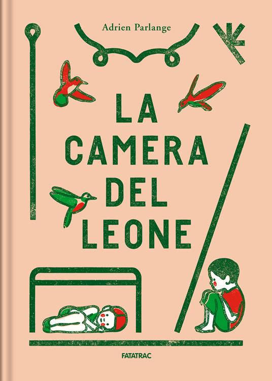 La camera del leone. Ediz. a colori - Adrien Parlange - copertina