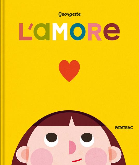 L'amore. Ediz. a colori - Georgette - copertina