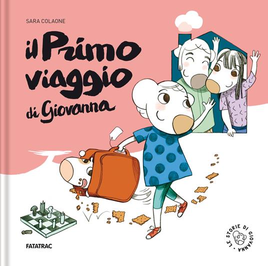 Il primo viaggio di Giovanna. Ediz. a colori - Sara Colaone - copertina