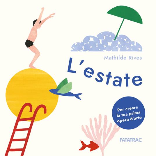 L'estate. Ediz. a colori - Mathilde Rives - copertina