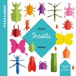 Insetti. Origamini. Ediz. a colori