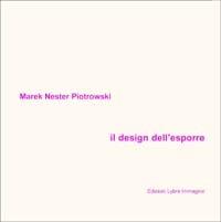 Il design dell'esporre - Marek N. Piotrowski - copertina