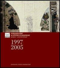 Fondazione Alfredo d'Andrade (1997-2005) - copertina