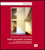 Dalla casa-atelier al museo. La valorizzazione museografica dei luoghi dell'artista e del collezionista