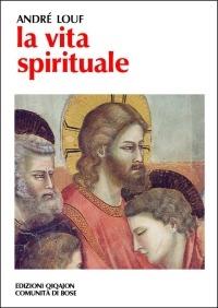 La vita spirituale - André Louf - copertina