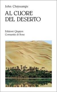 Al cuore del deserto - John Chryssavgis - copertina