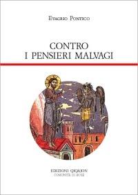 Contro i pensieri malvagi. Antirrhetikos - Evagrio Pontico - copertina