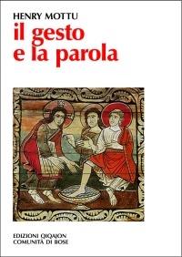 Il gesto e la parola - Henry Mottu - copertina