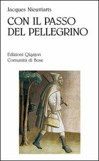 Con il passo del pellegrino - Jacques Nieuviarts,Laura Marino - copertina