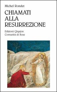 Chiamati alla resurrezione - Michel Rondet - copertina