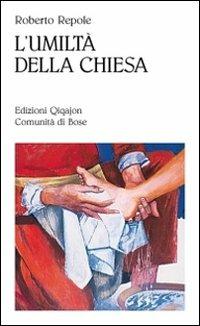 L' umiltà della chiesa - Roberto Repole - copertina