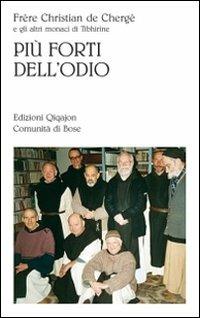 Più forti dell'odio - Christian de Chergé - copertina