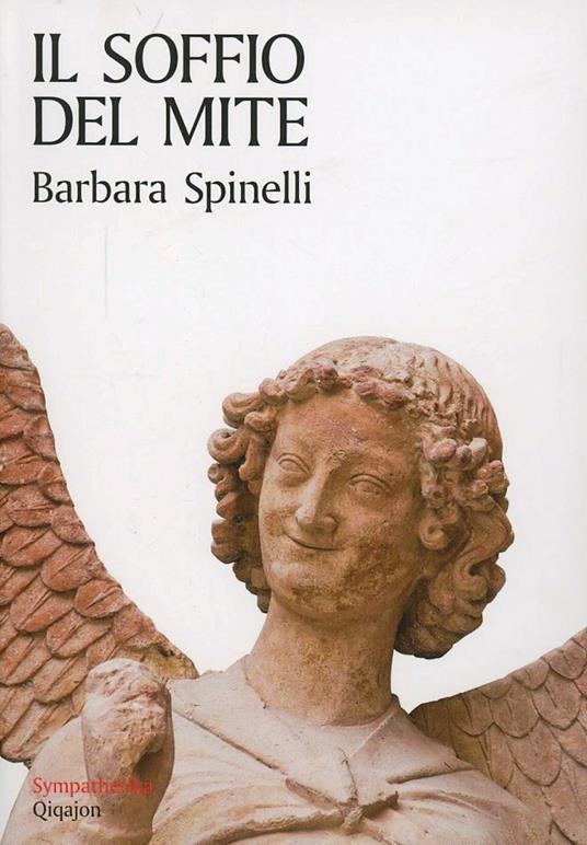 Il soffio del mite. Beati i miti - Barbara Spinelli - copertina